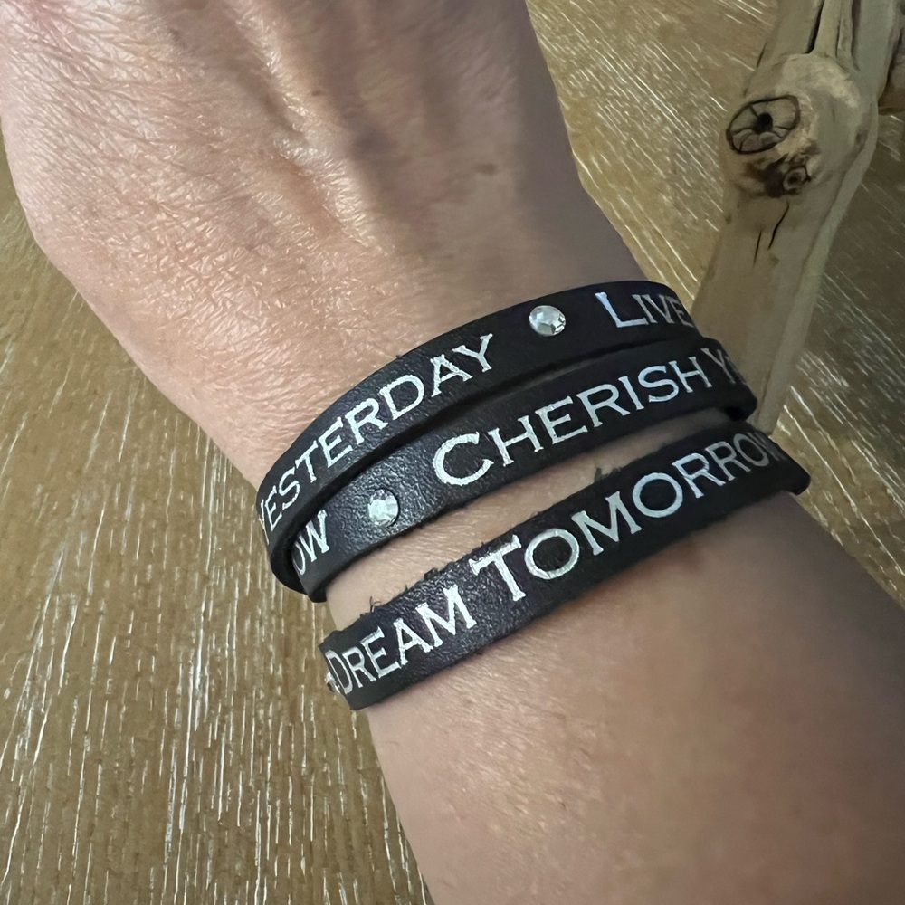 Cherish Yesterday. Live Today. Dream Tomorrow. Black Bracelet With White Letters